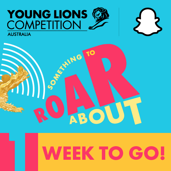 One week left to enter the Snapchat Young Lions Competition; deadline 5pm AEDT, Friday, 13 March