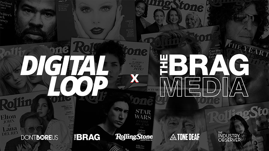 Digital Loop adds exclusive partnership with The Brag Media to its growing digital media suite