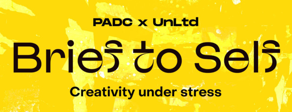 Join the PADC and Unltd for ‘Brief to Self’ webinar: tomorrow – Thursday September 3