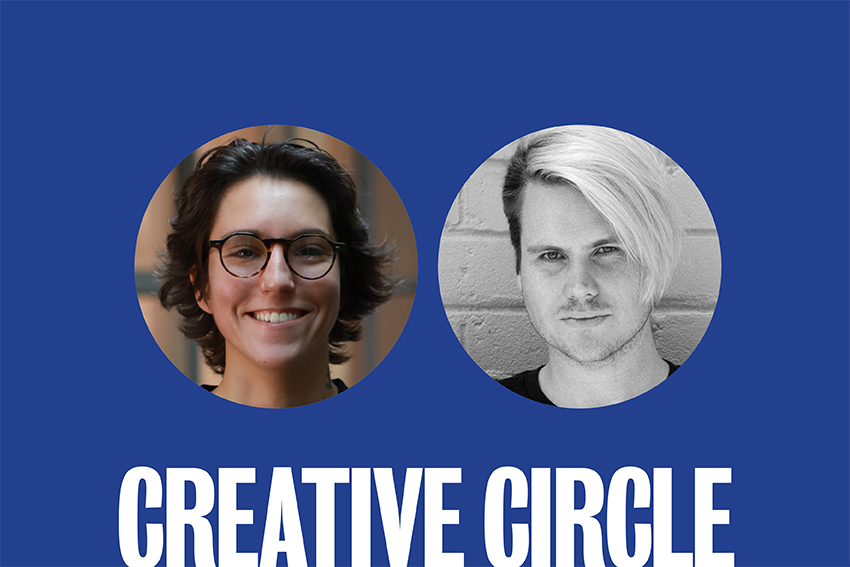 Creative Circle: Maya Halilovic + Luke Williams