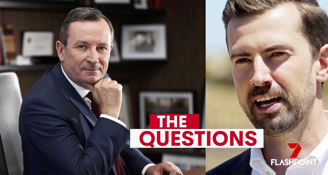 Premier Mark McGowan and Opposition Leader Zak Kirkup face off on The Leaders’ Debate tonight at 7pm on Channel 7’s Flashpoint