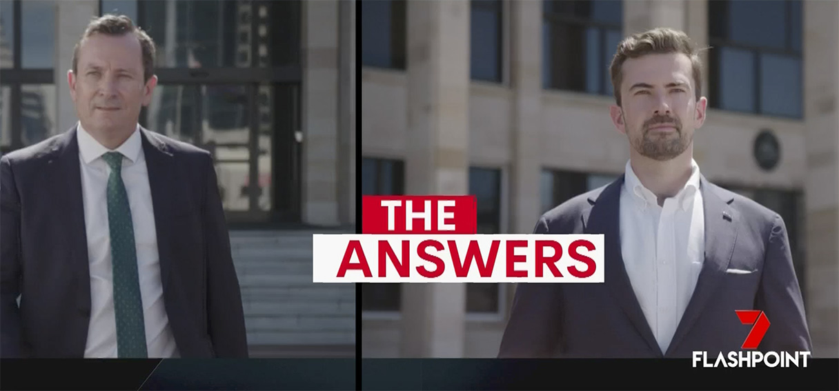 Premier Mark McGowan and Opposition Leader Zak Kirkup face off on The Leaders’ Debate tonight at 7pm on Channel 7’s Flashpoint