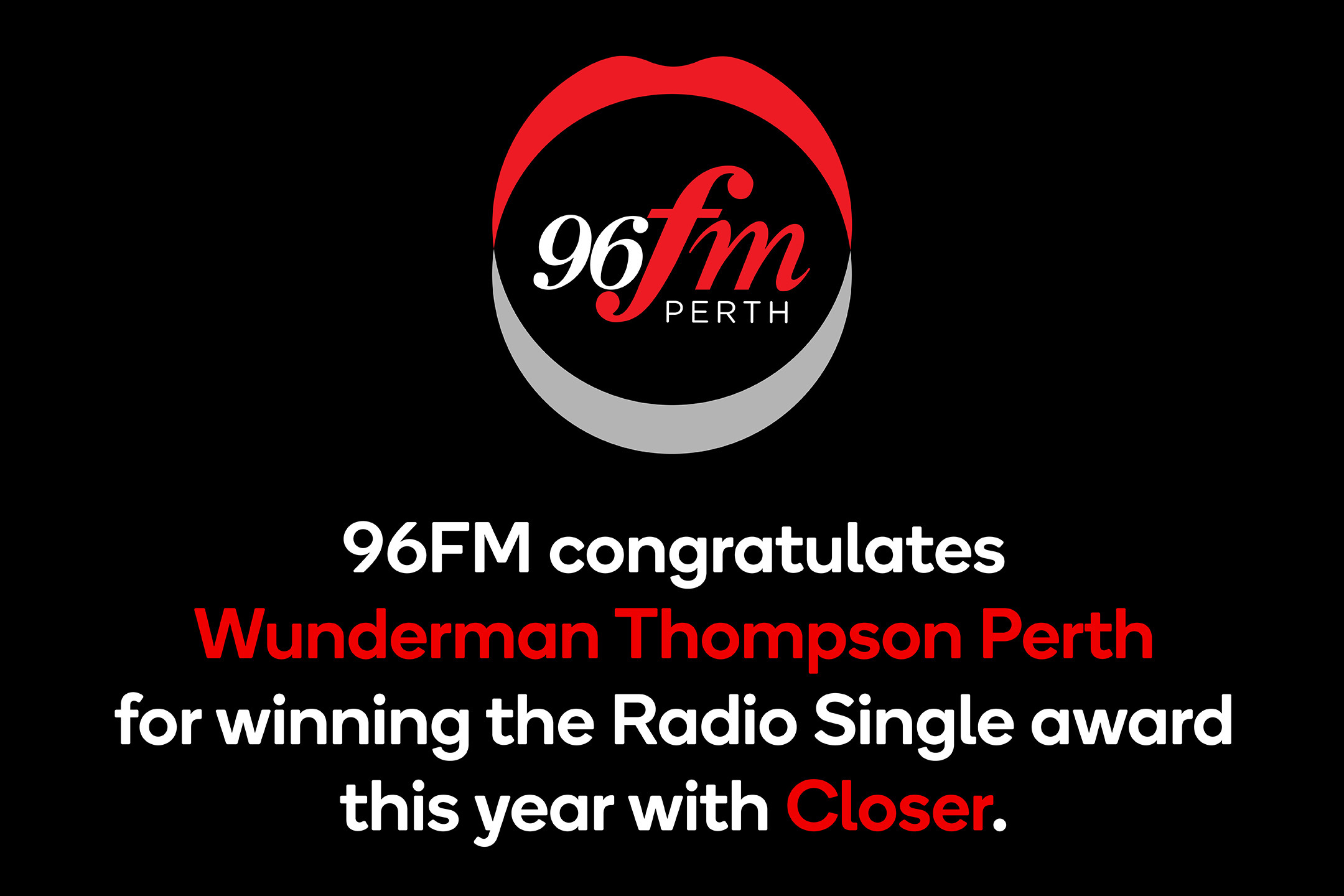 Wunderman Thompson takes out the 2021 Radio Single Best of Year award for ‘Closer’ at the Campaign Brief WA Awards