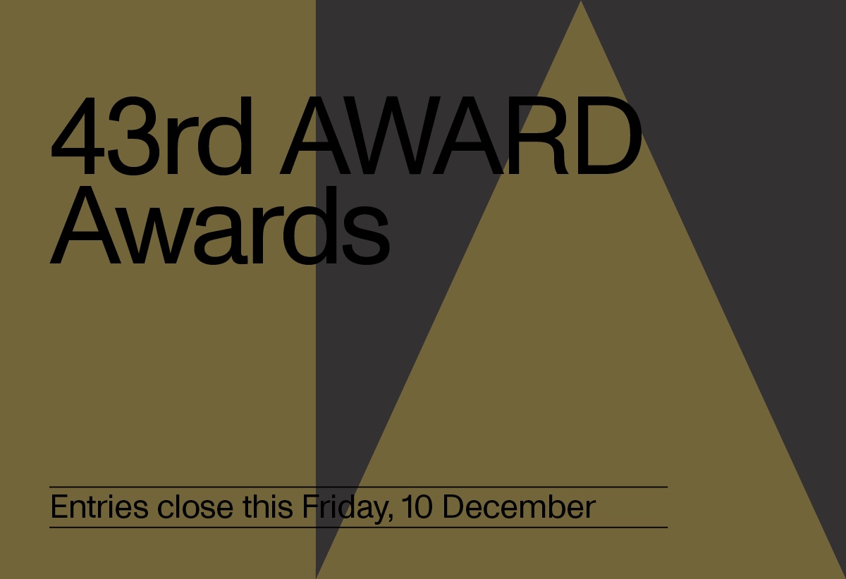43rd AWARD Awards entry deadline Midnight AEDT TONIGHT ~ Friday 10 December