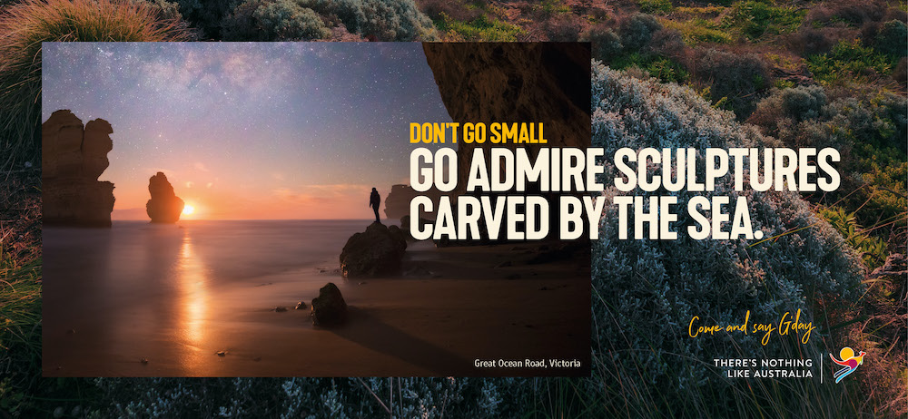 Tourism Australia says ‘Don’t Go Small. Go Australia’ in new global campaign
