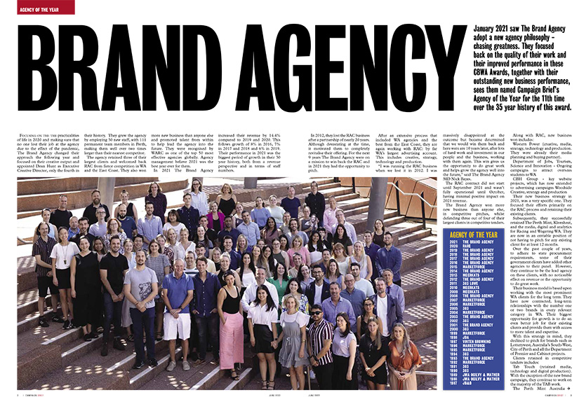 The Brand Agency takes out Agency of the Year and Bonfire is Digital Agency of the Year at 2022 Campaign Brief Awards; West Australian Ballet named Advertiser of the Year and Ad Person of the Year is Wunderman Thompson’s Mel Wiese