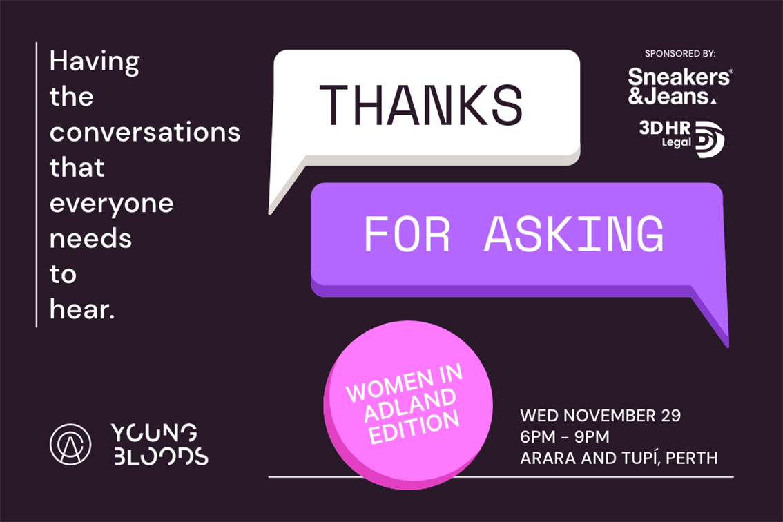 One day to go until Youngbloods WA and ACA’s ‘Thanks For Asking: Women In Adland Edition’
