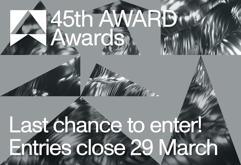 Final week to enter the 45th AWARD Awards: Final deadline this Friday 29th March