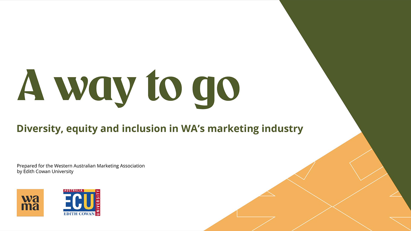 WAMA and ECU’s DEI survey finds 1 in 4 WA marketers experience discrimination at work