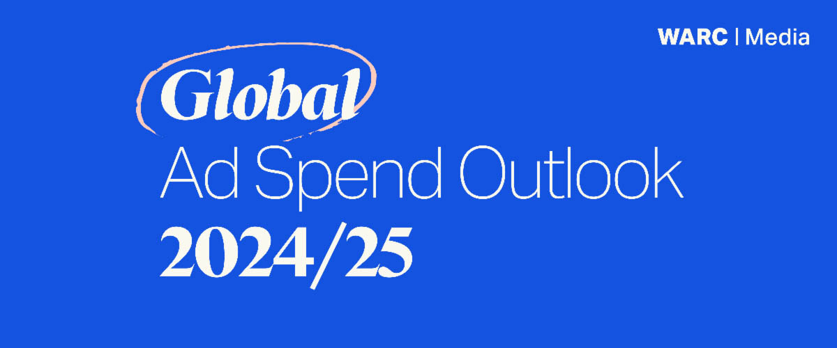 Global ad spend to surpass $1trn for first time this year ~ WARC Global Ad Spend Outlook 2024/25