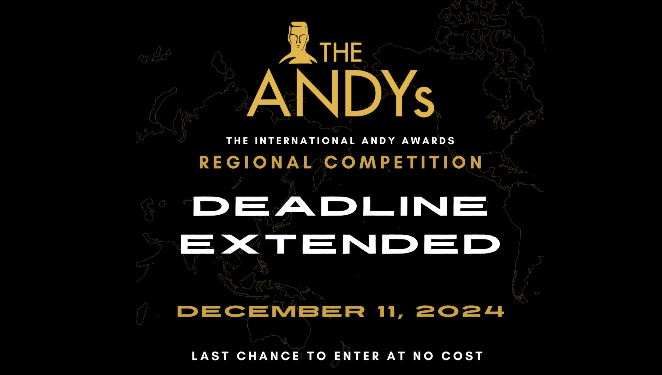 The ANDY Awards extends Regional Competition deadline to December 11: Free to enter