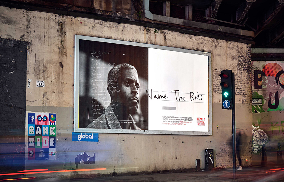 Seen+Noted: Bias starts with a name says People Like Us in campaign via Worth Your While highlighting ethnicity pay gap in the UK