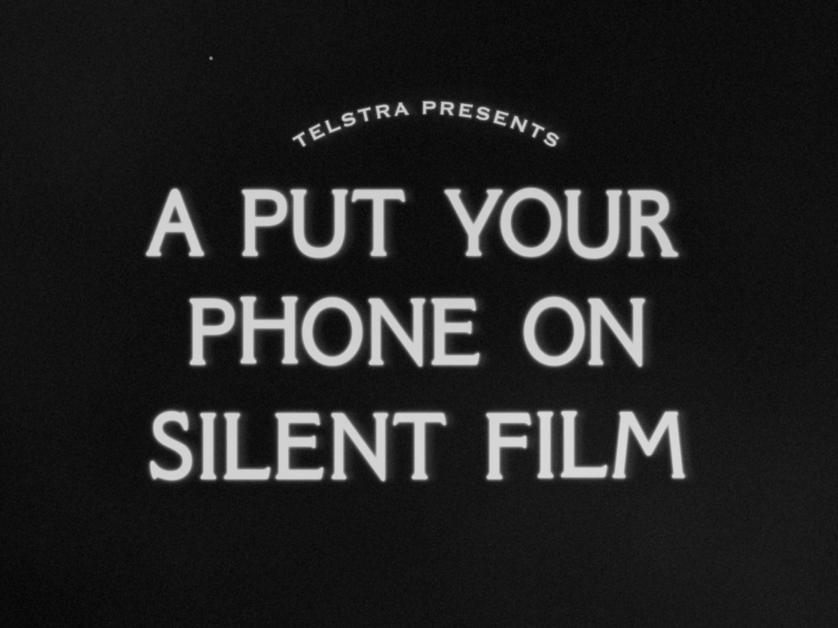 Seen+Noted: Telstra launches ‘A Put Your Phone on Silent Film’ cinema campaign via Bear Meets Eagle On Fire with +61