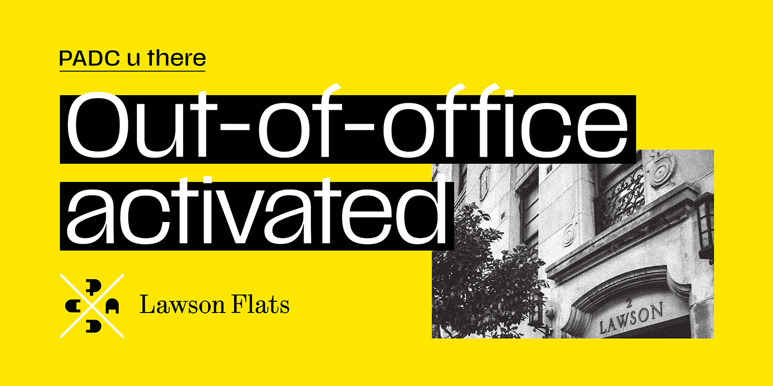 PADC-U-THERE returns to Lawson Flats tonight from 7pm: Free for members and friends