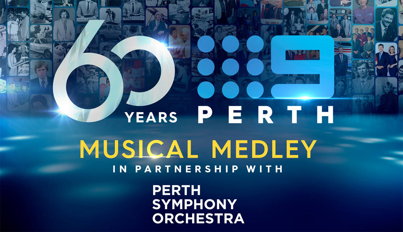 Channel 9 Perth and Perth Symphony Orchestra unite for 60th Anniversary musical tribute