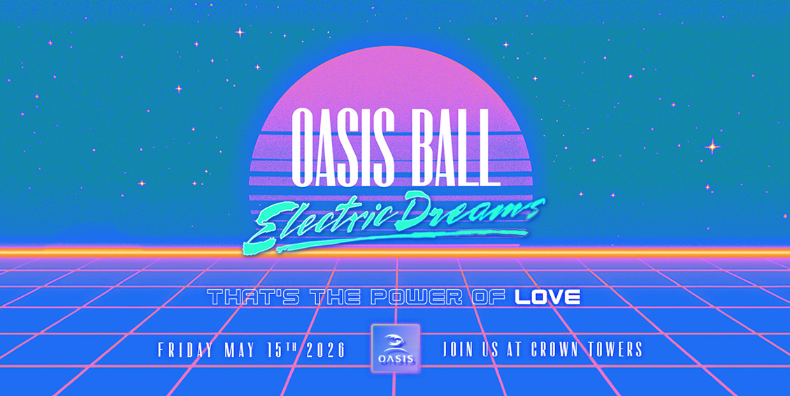 The Oasis Ball plugs into ‘Electric Dreams’ on Friday 15 May 2026 for a night of neon